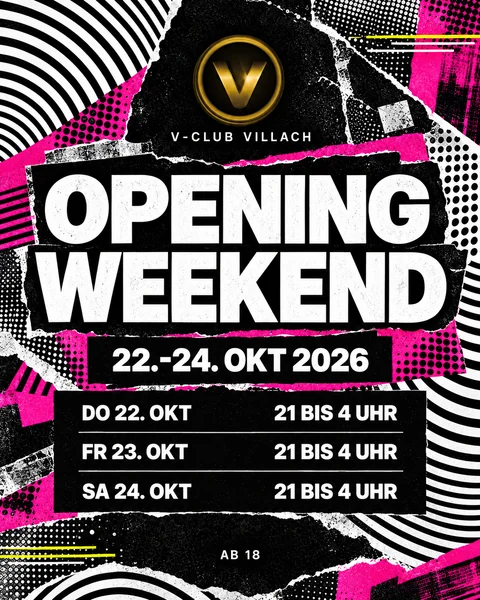Opening Weekend im V-Club Villach